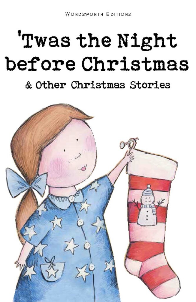 Twas the Night Before Christmas and Other Christmas Stories